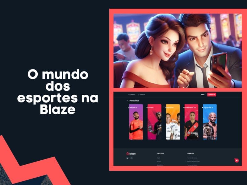 Descubra as apostas esportivas na Blaze Esportes 